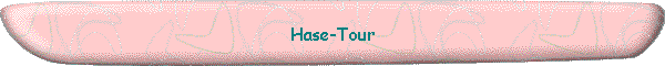 Hase-Tour