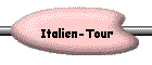 Italien-Tour